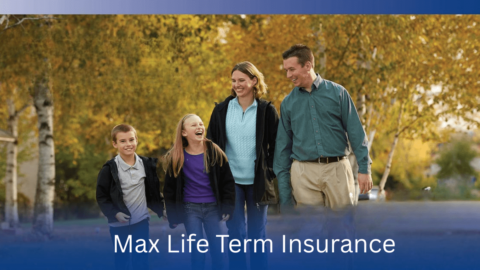 Max Life Term Insurance