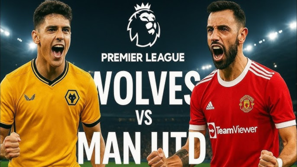 Wolves vs Man United