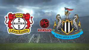 Leverkusen vs Newcastle