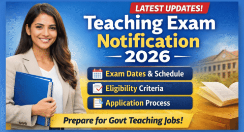 Teaching Exam Notification 2026