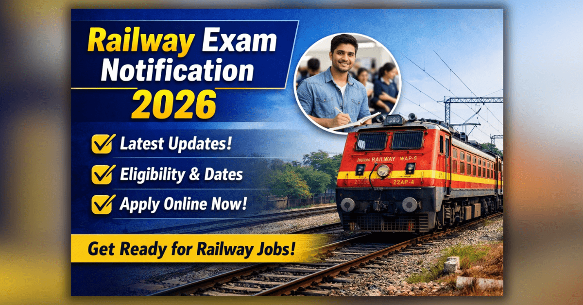 Railway Exam Notification
