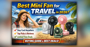 Best Mini Fan for Travel