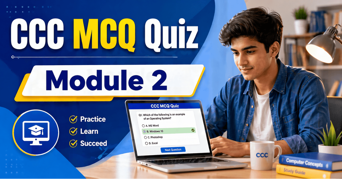 CCC MCQ Quiz Module 2 thumbnail with student using laptop for online test preparation